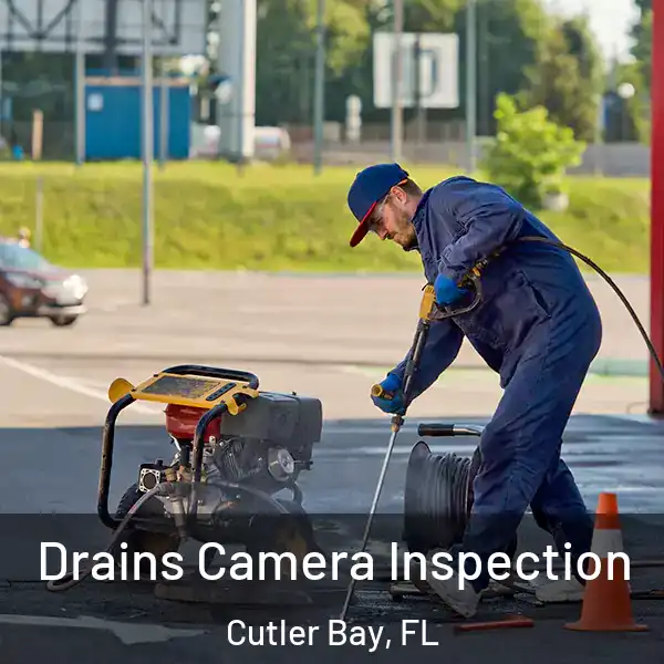  Drains Camera Inspection Cutler Bay, FL