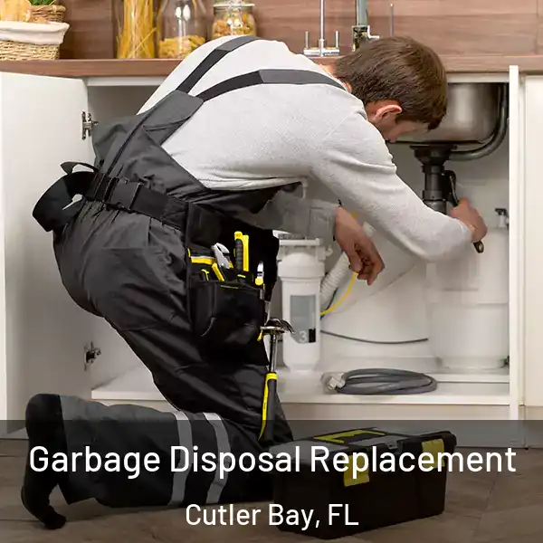  Garbage Disposal Replacement Cutler Bay, FL