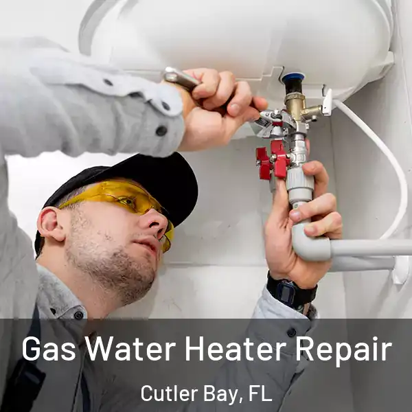  Gas Water Heater Repair Cutler Bay, FL