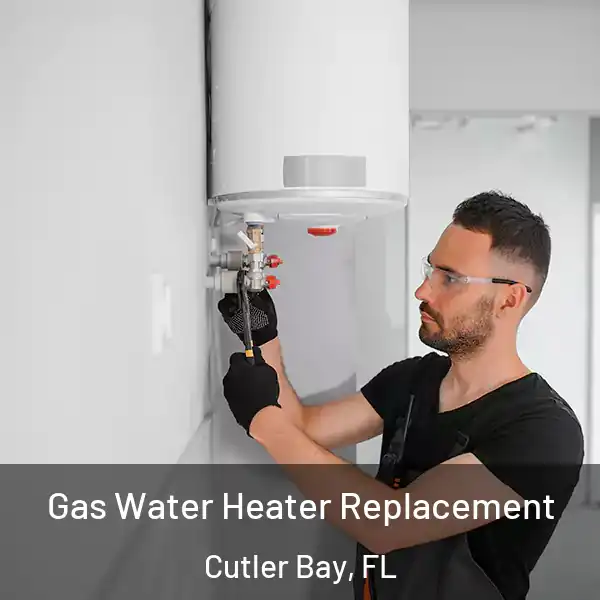  Gas Water Heater Replacement Cutler Bay, FL