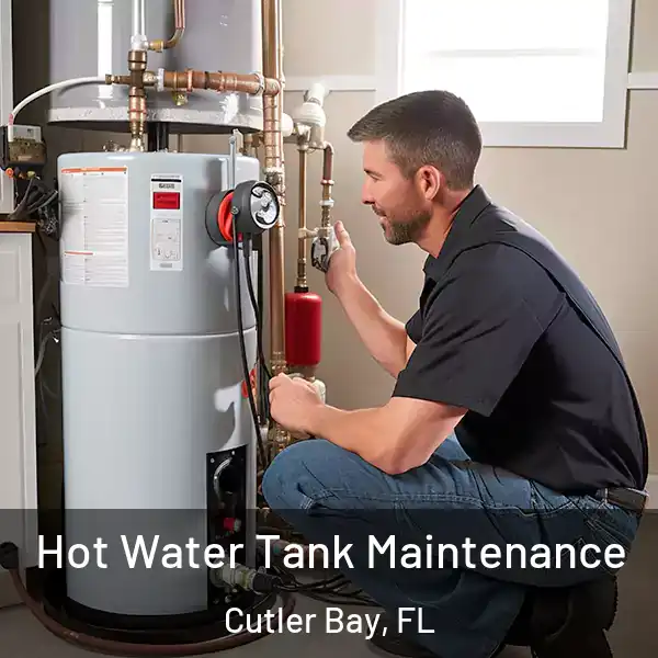  Hot Water Tank Maintenance Cutler Bay, FL