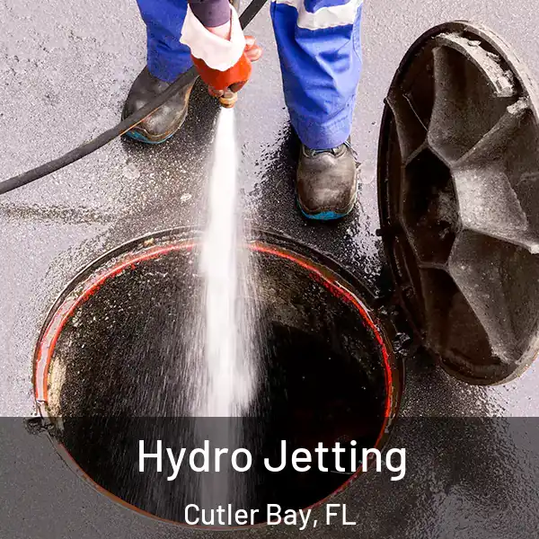  Hydro Jetting Cutler Bay, FL
