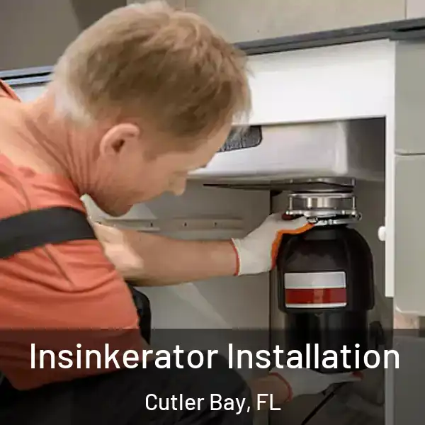  Insinkerator Installation Cutler Bay, FL
