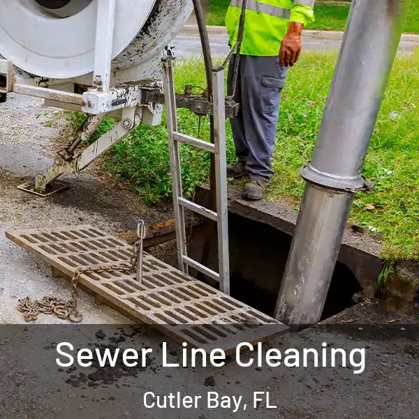  Sewer Line Cleaning Cutler Bay, FL