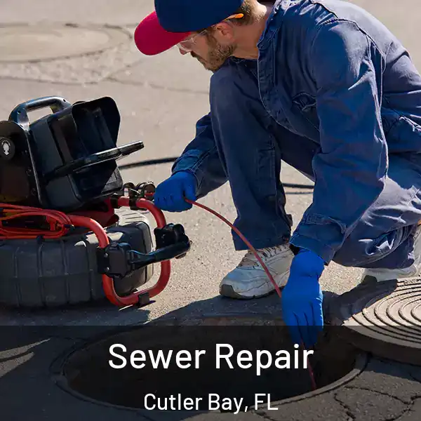  Sewer Repair Cutler Bay, FL