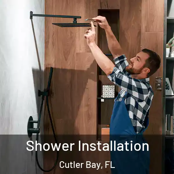  Shower Installation Cutler Bay, FL