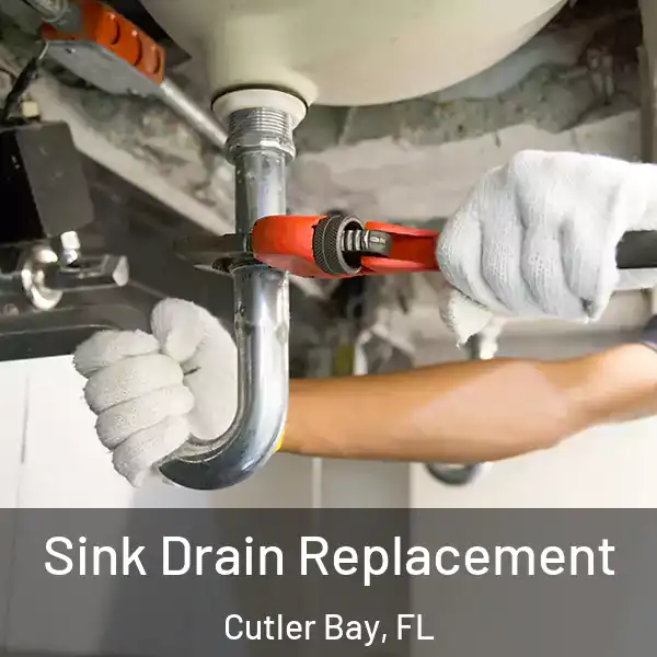  Sink Drain Replacement Cutler Bay, FL