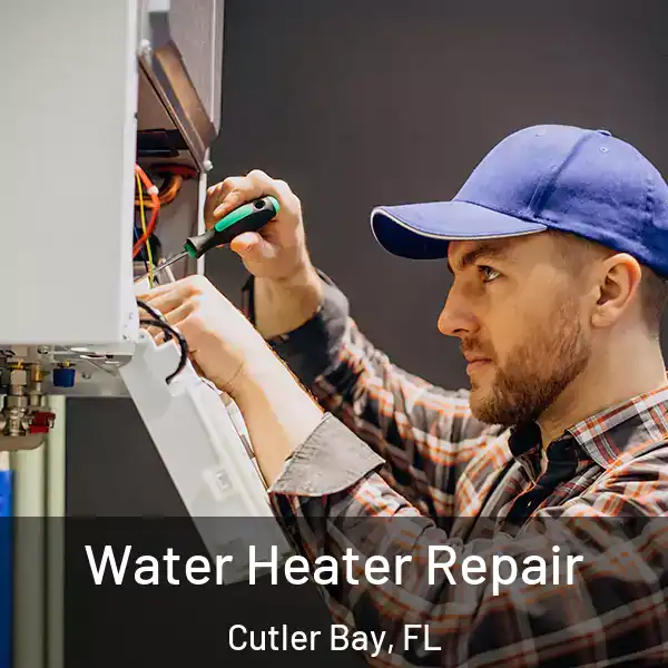  Water Heater Repair Cutler Bay, FL
